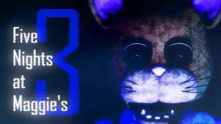 FIVE NIGHTS AT MAGGIE'S 3: (Full Release) - Gameplay | FNaF