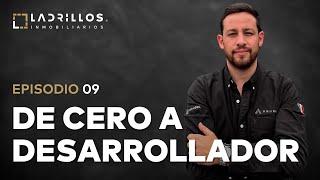 Cómo empezar un desarrollo inmobiliario  | Ladrillos Inmobiliarios Podcast #09 con Kike Figueroa 🪙