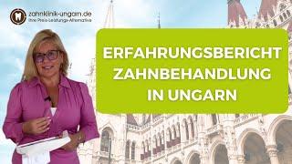 Erfahrungsbericht Zahnbehandlung in Ungarn | Zahnklinik-Ungarn.de