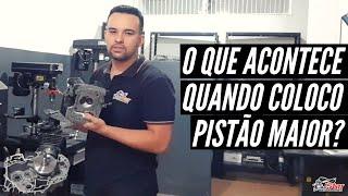 O que Acontece Quando Coloco Pistão Maior? | Star Preparações