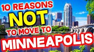 Top 10 Reasons NOT to Move to Minneapolis, Minnesota