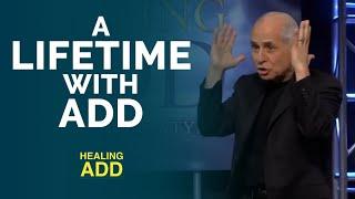 How ADD Affects the Different Stages of Life, with Dr. Daniel and Tana Amen
