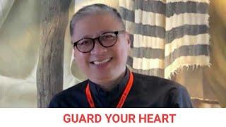 04-06-2020 | GUARD YOUR HEART - Fr. Dave Concepcion