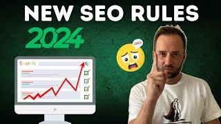 New SEO Rules 2024 You Can't Ignore