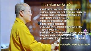 Vấn đáp Phật pháp Online 22-04-2020 - TT. Thích Nhật Từ