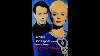 Udo Pipper Feat. Stephanie Savage Smooth'n'Slowly (Trailer)