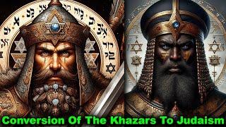 PT 2 - History Of The Khazars / Conversion to Judaism / Historical Sources