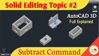 Subtract command in AutoCAD 3D || SUBTRACT Command Solid Editing | Using Subtract command