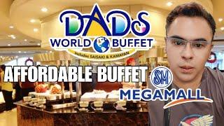 4K || DADS WORLD BUFFET SM MEGAMALL SULIT & AFFORDABLE , FOOD SELECTION, PROMOS  Aug 10,2024