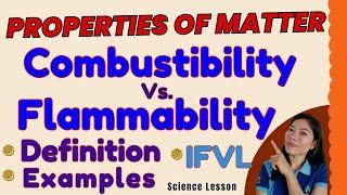 PROPERTIES OF MATTER | COMBUSTIBILITY | FLAMMABILITY| COMBUSTIBLE & FLAMMABLE MATERIALS|TheQsAcademy