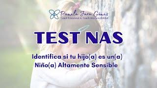 TEST NAS - Niños Altamente Sensibles | Pamela Jara Gómez - Coach & Terapeuta