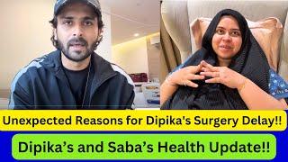 Dipika Kakar की सर्जरी में देरी के अनजान कारण? #dipikakiduniya #shoaibibrahim