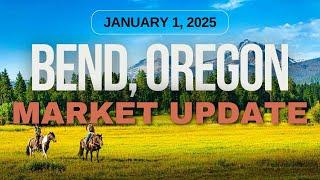 Bend, Oregon Real Estate DECEMBER 2024 Market Update