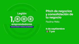 Pitch de negocios y consolidación de tu negocio