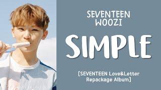 [LYRICS/가사] SEVENTEEN (세븐틴) WOOZI - SIMPLE [Love & Letter Repackage Album]