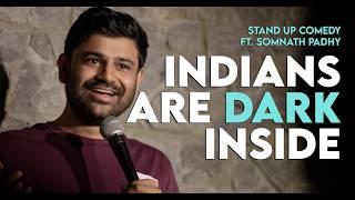 DARK Side of Indians and My Encounter with Police | Stand-Up Comedy by Somnath Padhy