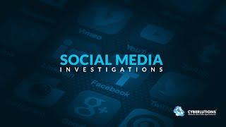 Social Media Investigations