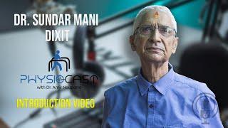 Physiocast Season 2 | Dr. Sundar Mani Dixit Introduction | NepalNews