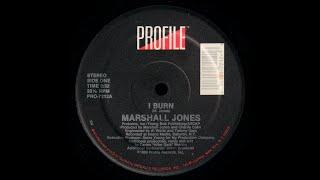 Marshall Jones - I Burn - Vocal '88