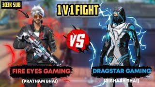 Fire eyes gaming vs Dragstar Gaming || OP 1 v 1 with fire eyes gaming.