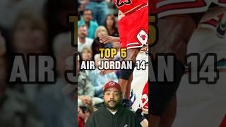 Top 5 — Air Jordan 14