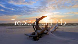 Tropical Chill House Music | Beach Lounge Chill-out Mix