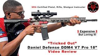 "Tricked Out" Daniel Defense DDM4 V7 Pro 18" AR-15 Review - Why I Love It! - Dwight Mitchell