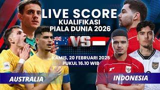 LIVE SCORE: Pertandingan Australia (3) VS Indonesia (0) Kualifikasi Piala Dunia 2026