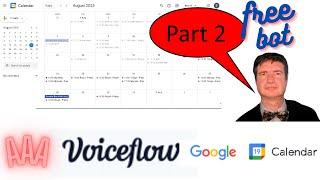 Voiceflow + Google calendar appointment booking bot Ai Automation Agency (Pt 2) - free bot & code