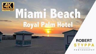 Royal Palm Hotel, Miami Beach, is it worth it ?