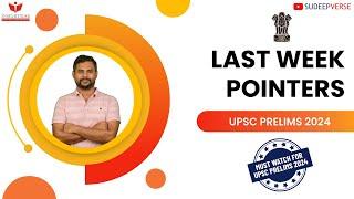 LAST WEEK STRATEGY & MINDSET FOR UPSC PRELIMS 2024 | UPSC STRATEGY | SUDEEP SIR