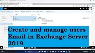 Create and manage users Email in Exchange Server 2019 | Raymond Roshan