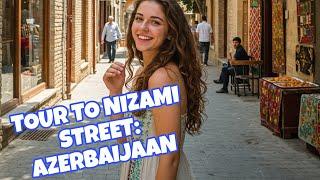 Exploring Nizami Street: Azerbaijan's Food & Wonders! 