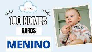 100 NOMES RAROS MASCULINOS