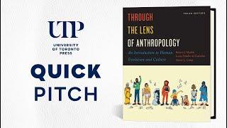 Through the Lens of Anthropology | Quick Pitch | University of Toronto Press