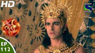 Suryaputra Karn - सूर्यपुत्र कर्ण - Episode 112 - 7th December, 2015