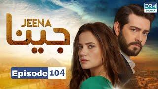 Vendetta in Urdu | Jeena Episode 104| Urdu Dubbed | Kan Cicekleri | 09 Mar 2025