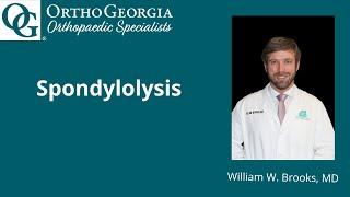 What is Spondylolysis? OrthoGeorgia Spine Specialist Discusses Diagnosis and Treatment Options.