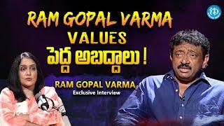 RGV Sensational Words about Values | Ram Gopal Varma Interview With Swapna | Ramuism | 2nd Dose