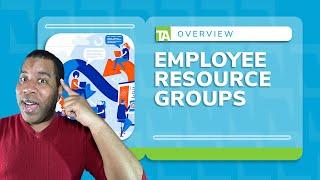 Employee Resource Groups: Definition & Implementation