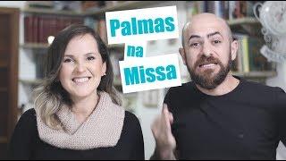 Afinal, pode bater palma na Missa, ou não?