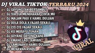 DJ TIKTOK TERBARU 2024DJ GAYUNG TAK BERSAMBUT DJ SIA SIA MENGHARAP CINTAMUFULL BASS