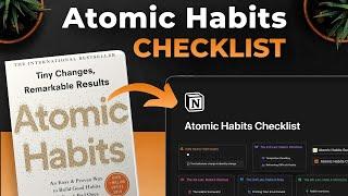 How To Use Atomic Habits & Notion To Master Your Habits