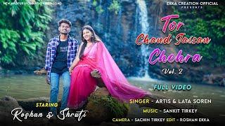 Tor Chand Jaisan Chehara Vol.2 || New Nagpuri Romantic Video Song 2024 || Singer Artis & Lata