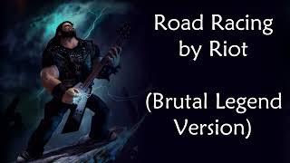 Brutal Legend OST: Road Racin' by Riot (with Bass Intro)