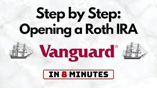 How to Open a Brokerage Account and Roth IRA with Vanguard