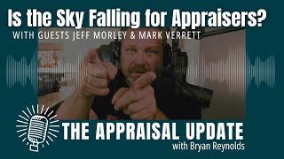 The Appraisal Update Podcast 11.12.24 - Is the Sky Falling for Appraisers?