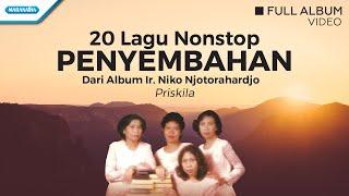 20 Nonstop Penyembahan - Priskila (Video full album)