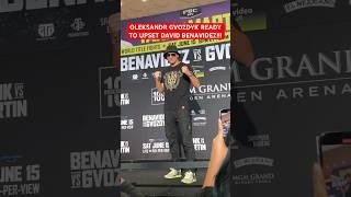 OLEKSANDR GVOZDYK READY TO UPSET DAVID BENAVIDEZ!!! 