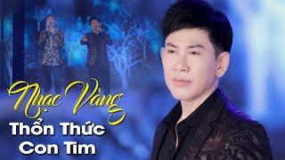 Nhạc Vàng 2022 Mới Nhất - Liên khúc Nhạc Vàng Bolero Xưa Thổn Thức Con Tim